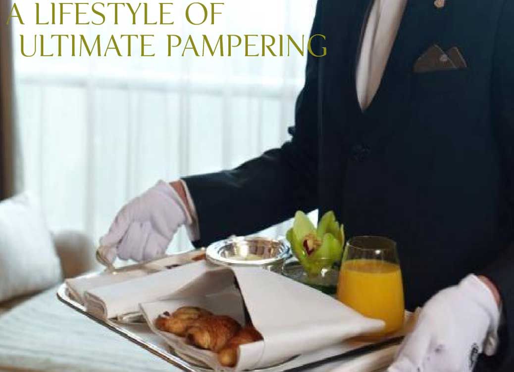 A Lifestyle of Ultimate Pampering